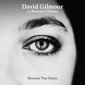 David Gilmour, Romany Gilmour - Between Two Points