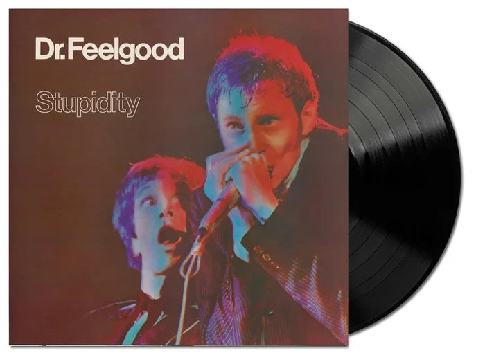 Dr. Feelgood - Stupidity