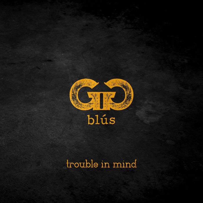 GG blús - Trouble In Mind