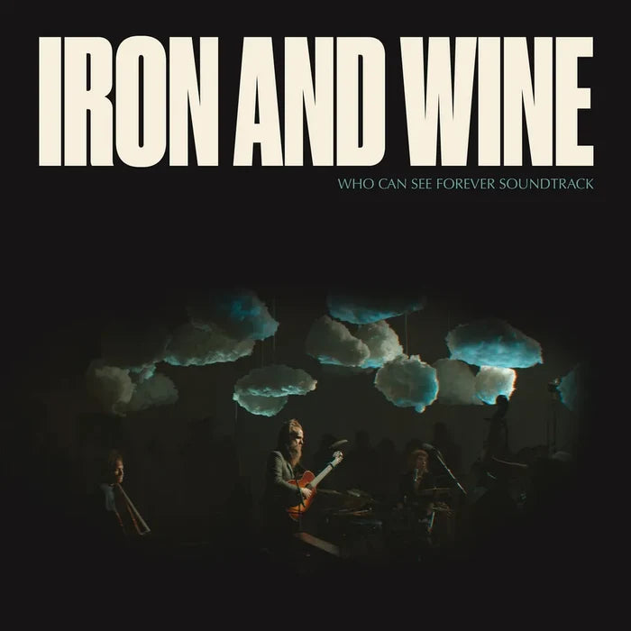 Iron and Wine - Who Can See Forever Soundtrack