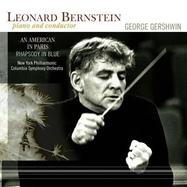 Leonard Bernstein, George Gershwin - An American In Paris/Rhapsody In Blue