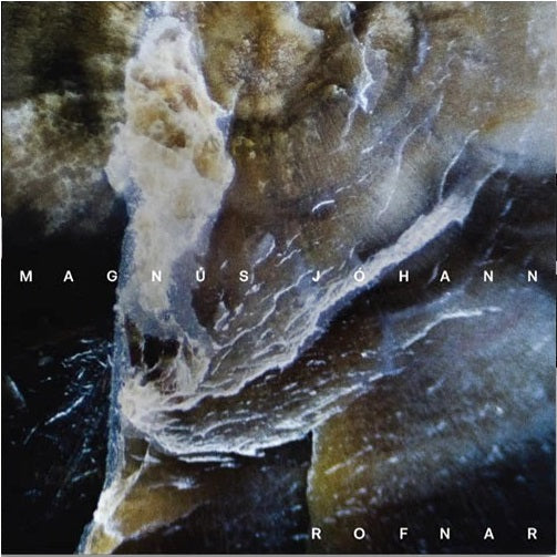 Magnús Jóhann - Rofnar