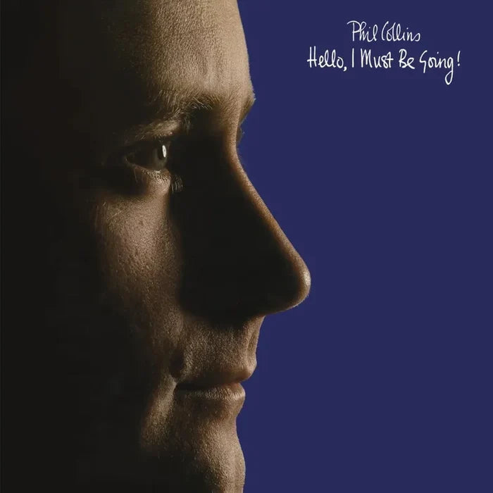 Phil Collins - Hello, I Must Be Going