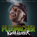 Plusmacher - Kush Hunter