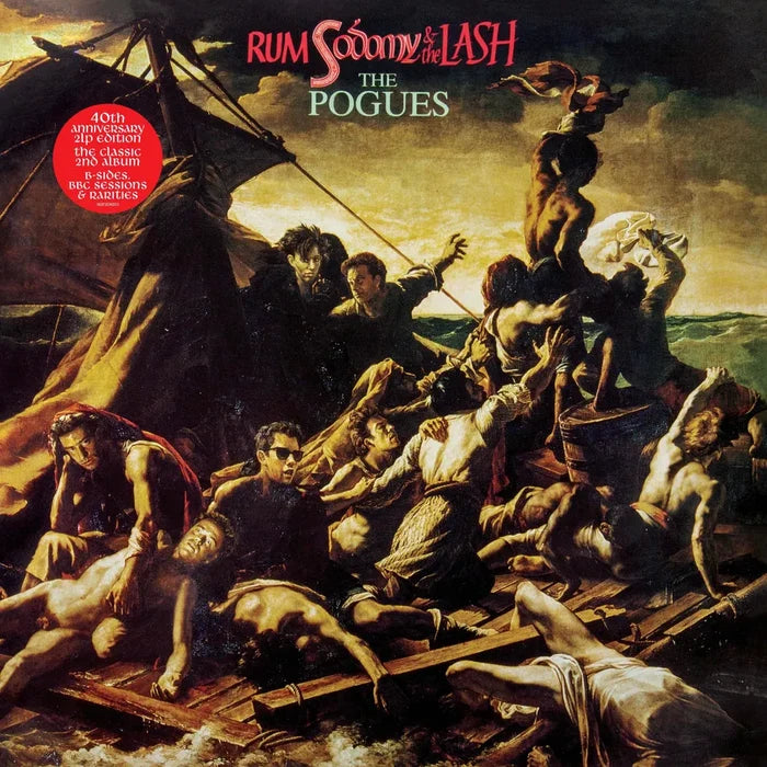 Pogues - Rum, Sodomy & The Lash (40th Anniversary)