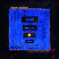 Robin Trower - Come And Find Me