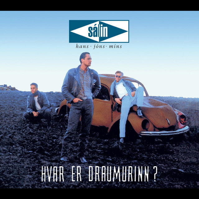 Sálin hans Jóns míns - Hvar er draumurinn