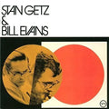 Stan Getz & Bill Evans - Stan Getz & Bill Evans