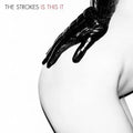 Strokes - Is This It