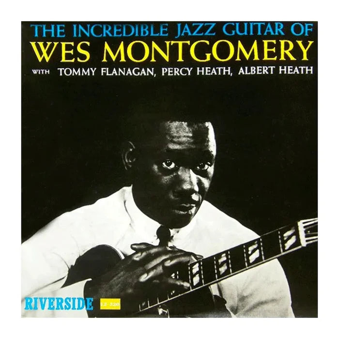 Wes Montgomery - The Incredible Jazz Guitar of Wes Montgomery